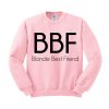 BBF Blonde Best Friend Sweatshirt Sweater Unisex Adults size S to 2XL