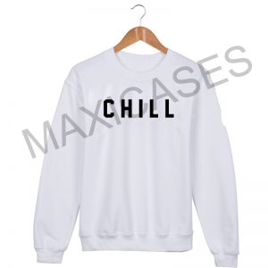 CHILL logo Sweatshirt Sweater Unisex Adults size S to 2XL