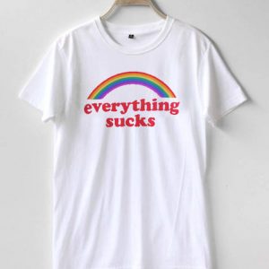 everything sucks rainbow T-shirt Men Women and Youth