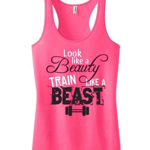 train like a beast look like a beauty tank top men and women Adult