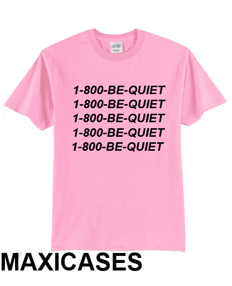 1-800-BE-QUITE Hotlinebling T-shirt Men Women and Youth
