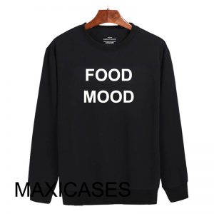 Food mood Sweatshirt Sweater Unisex Adults size S to 2XL