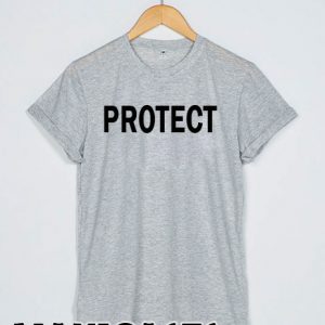 Protect T-shirt Men Women and Youth