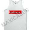 Latinas logo tank top men and women Adult