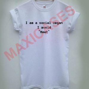I am a social vegan i avoid meet T-shirt Men Women and Youth