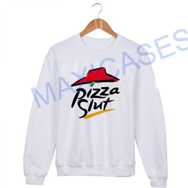 Pizza slut Sweatshirt Sweater Unisex Adults size S to 2XL