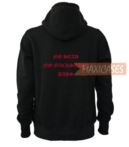 No Head No Backstage Pass Hoodie Unisex Adult size S - 2XL