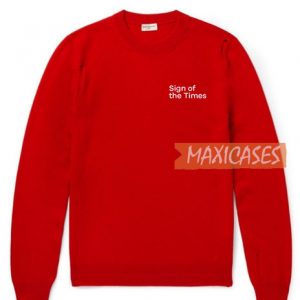 Sign Of The Times Sweatshirt