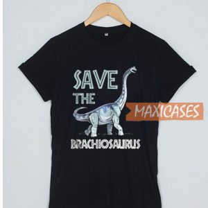 Save The Brachiosaurus T Shirt