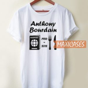Anthony Bourdain T Shirt