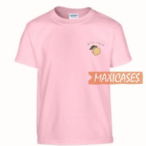 You're A Peach T Shirt